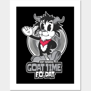 Funny Vintage Goat Ain't Nobody Goat Time Fo' Dat Posters and Art